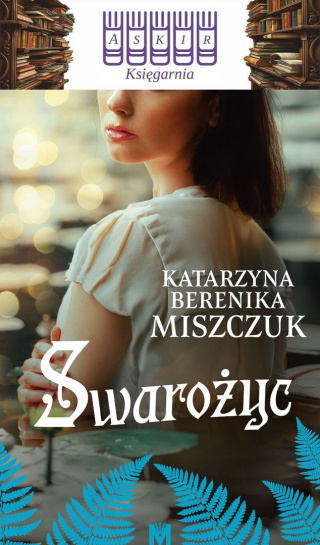 MISZCZUK - SWAROŻYC - Kwiat Paproci Jaga 4 - finał zakładka